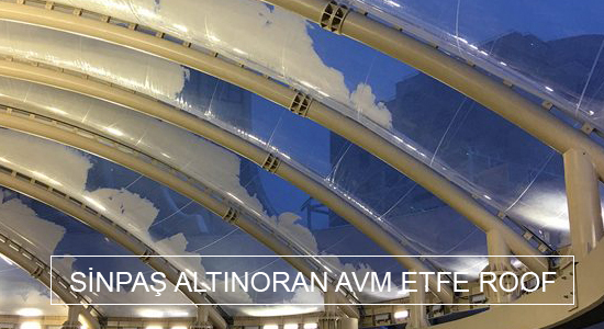 sinpas altinoran avm ETFE roof